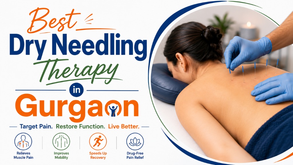 Best Dry Needling Therapy in Gurgaon